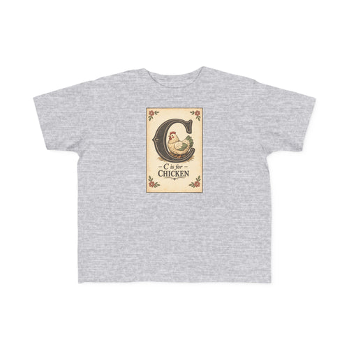 C is for Chicken — Toddler Tee