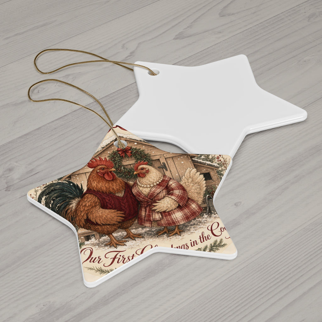 Our First Christmas in the Coop — Ceramic Ornament