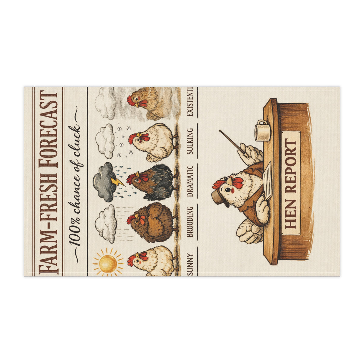Farm-Fresh Forecast: 100% Chance of Cluck — Tea Towel