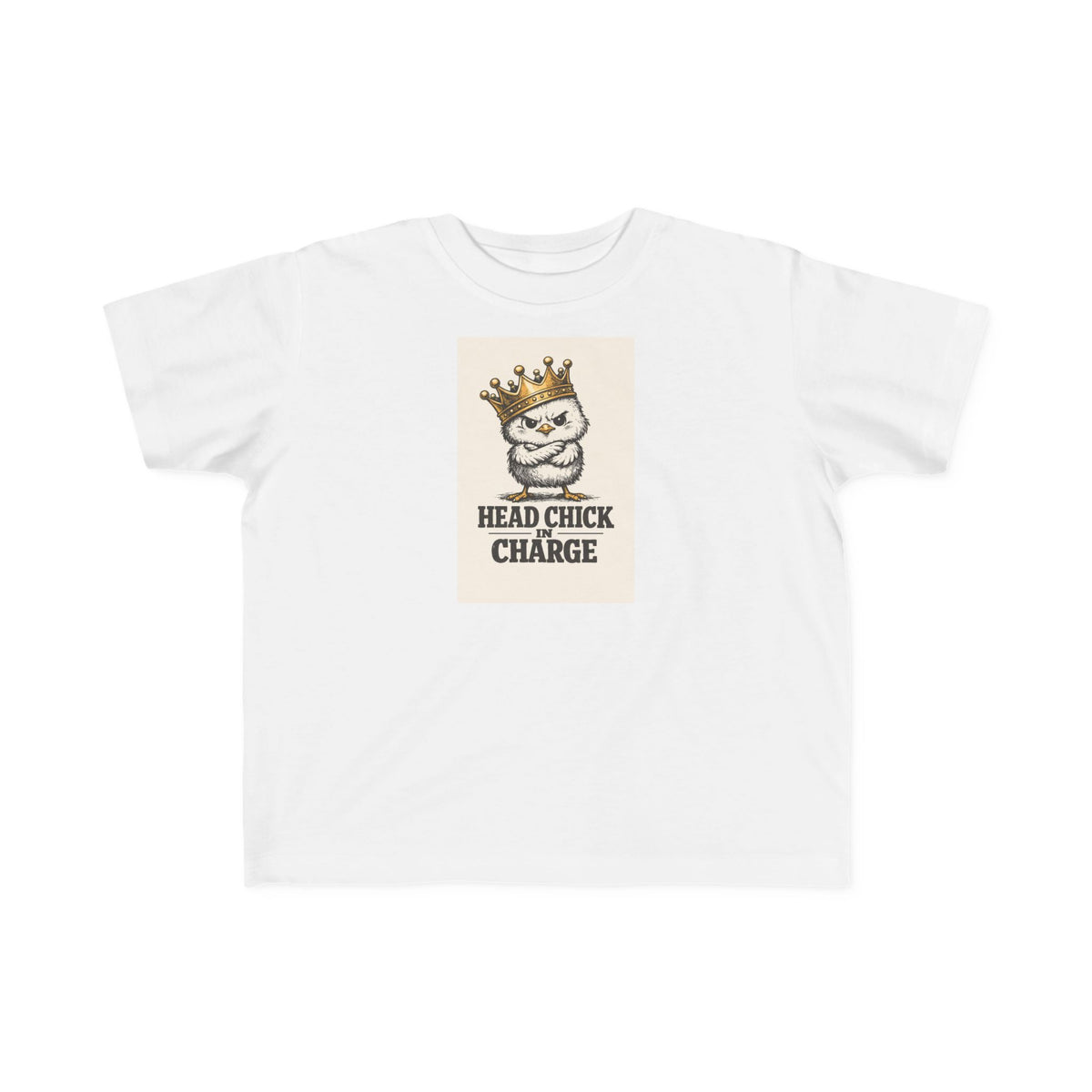 Head Chick in Charge — Toddler Tee