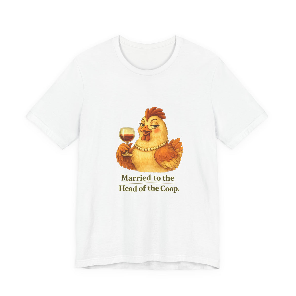 Married to the Head of the Coop.