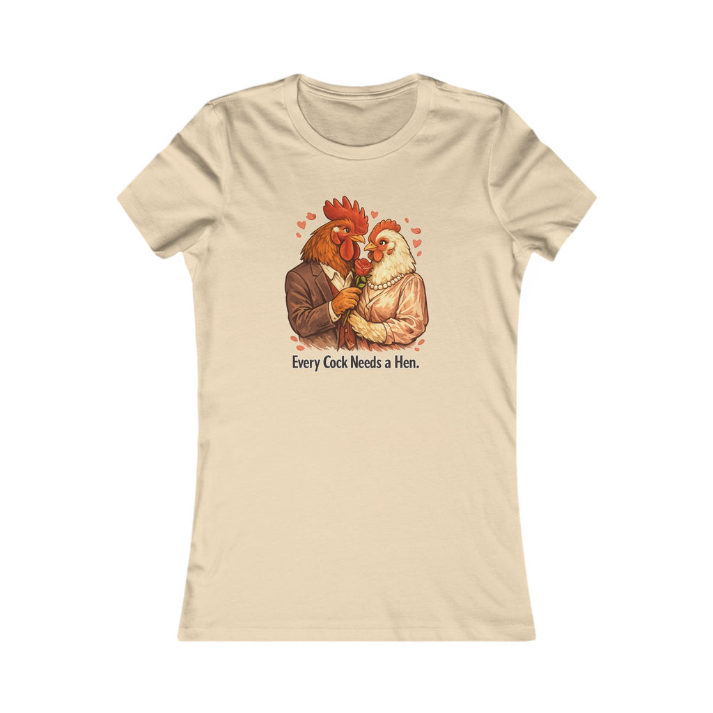 Every Cock Needs a Hen.
