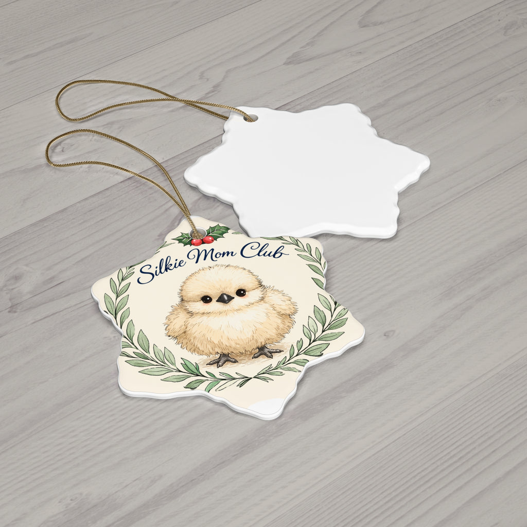 Silkie Mom Club — Ceramic Ornament