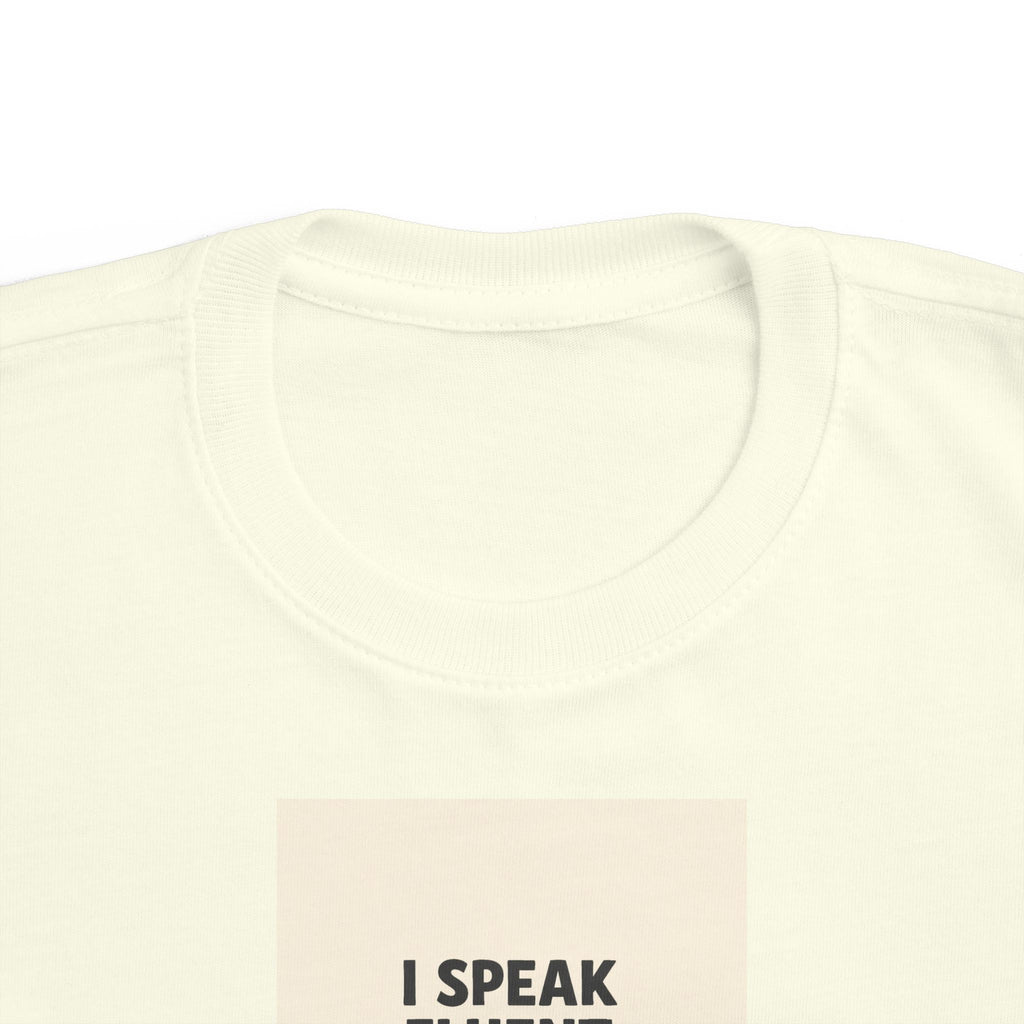 I Speak Fluent Chicken — Toddler Tee
