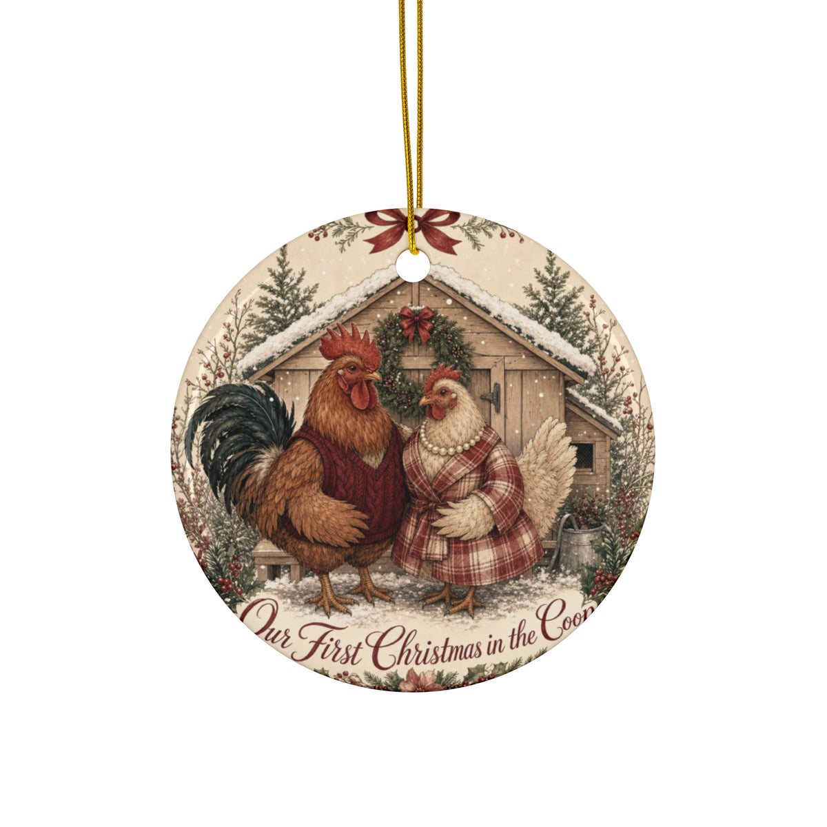 Our First Christmas in the Coop — Ceramic Ornament