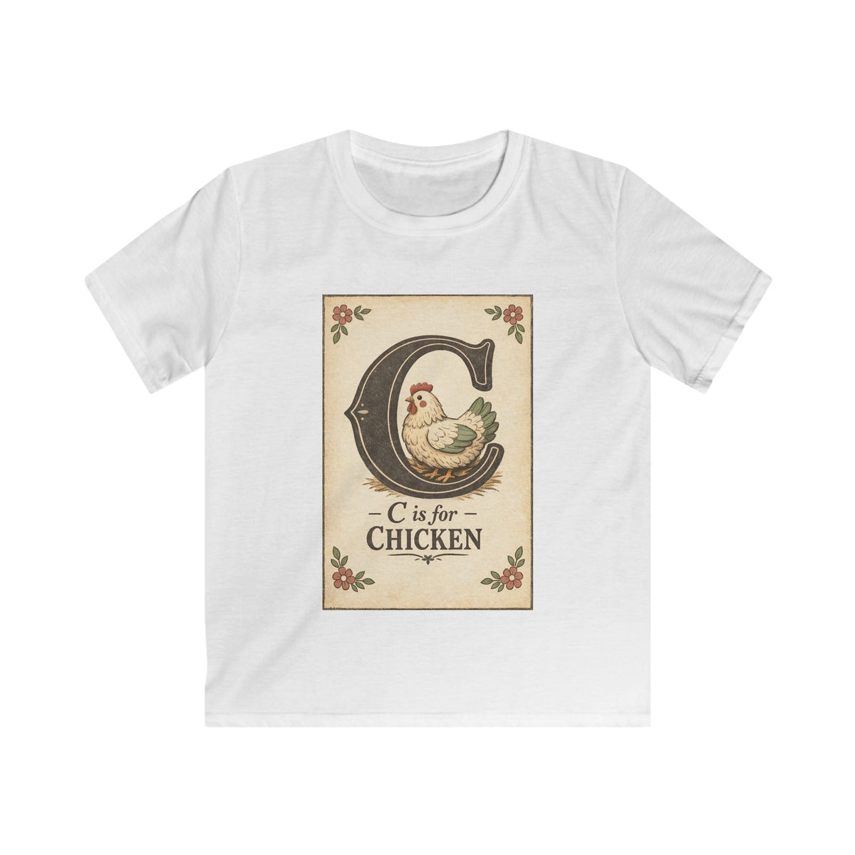 C is for Chicken — Kids Tee