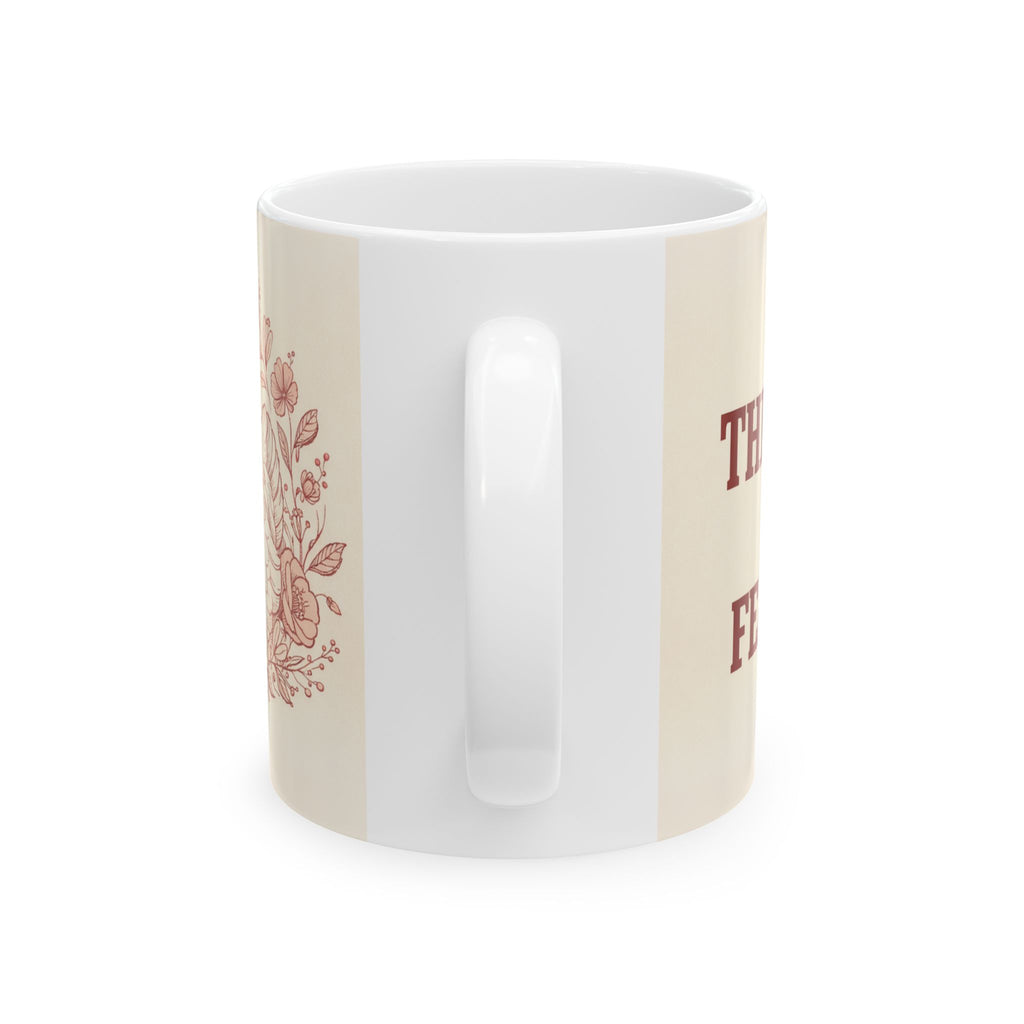 My Therapist Has Feathers — Ceramic Mug
