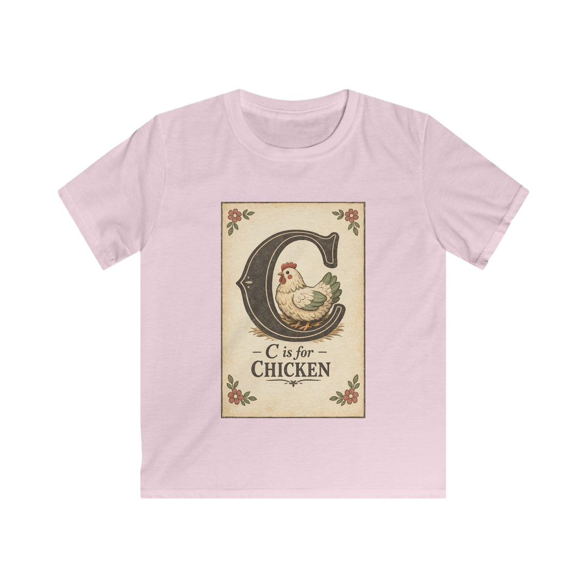 C is for Chicken — Kids Tee